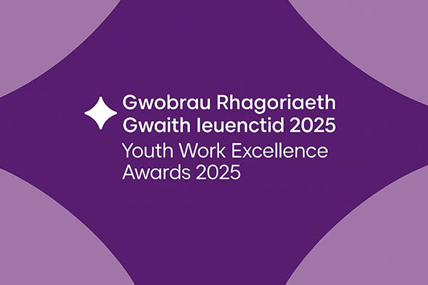 Gwobrau Rhagoriaeth Gwaith Ieuenctid: Gwobrau 2025