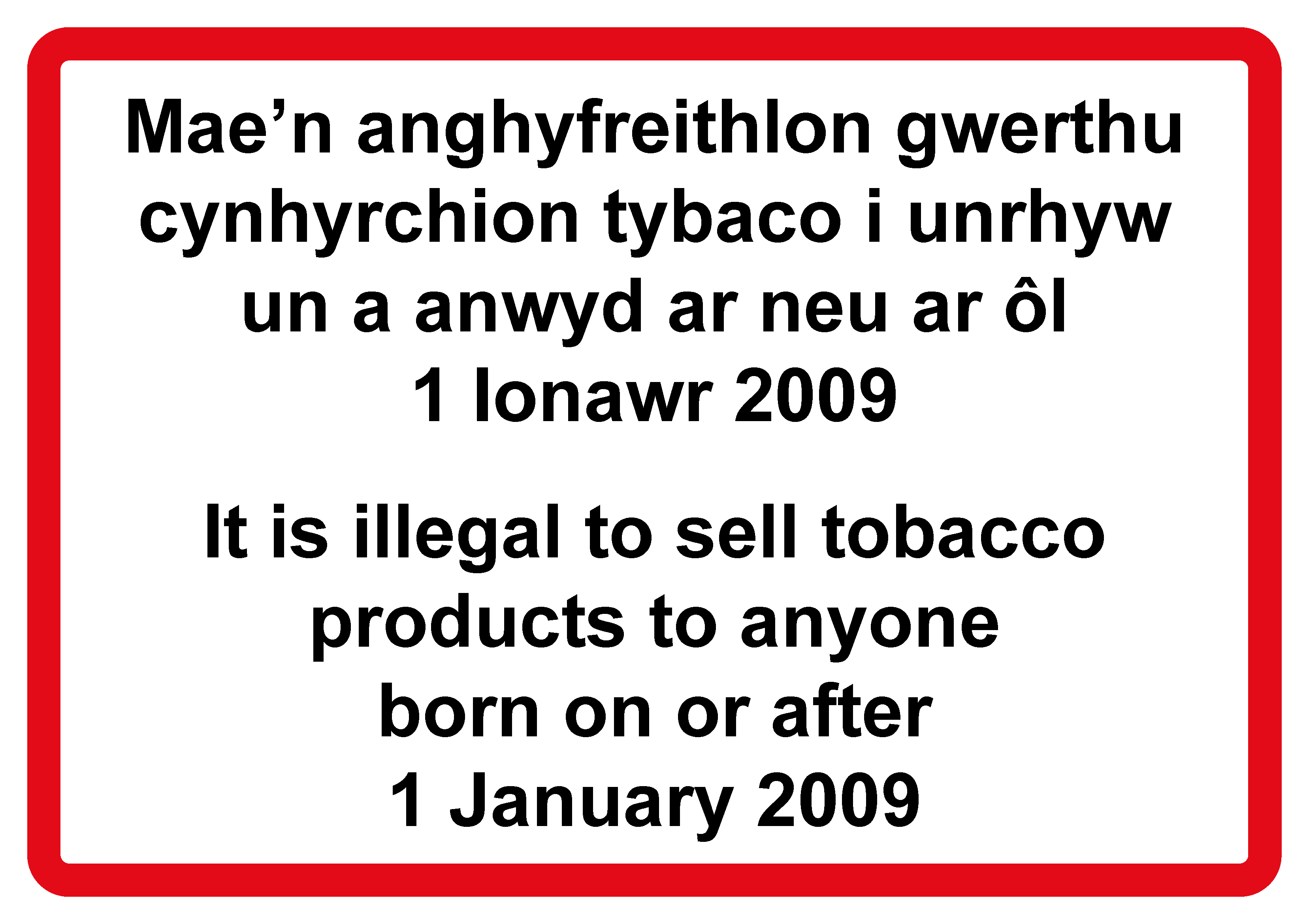 Figure 2 is a bilingual rectangular sign in Welsh and English with a red border and black text.