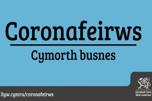 Llywodraeth Cymru yn estyn mesurau i ddiogelu busnesau yr effeithiwyd arnynt gan y coronafeirws rhag cael eu troi allan tan ddiwedd y flwyddyn