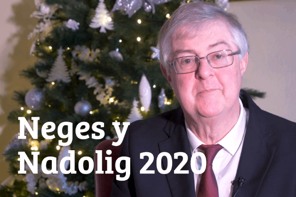 Prif Weinidog Cymru yn cyhoeddi ei neges Nadolig